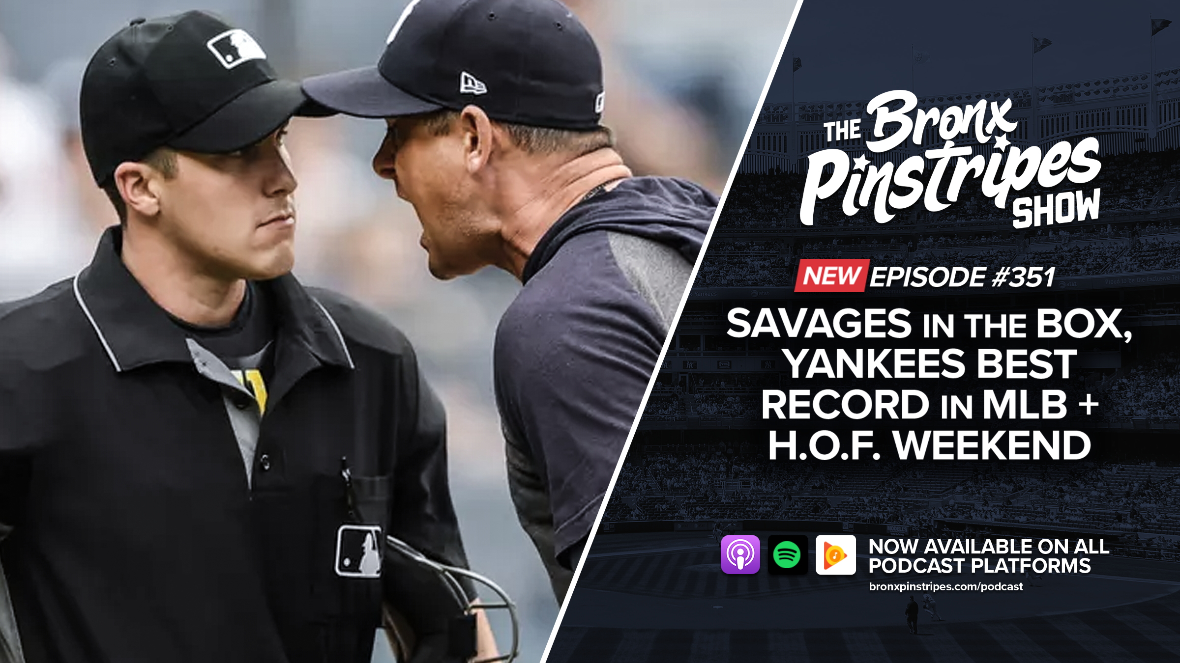 Savages in the Box, Yankees best record in MLB + HOF weekend - The